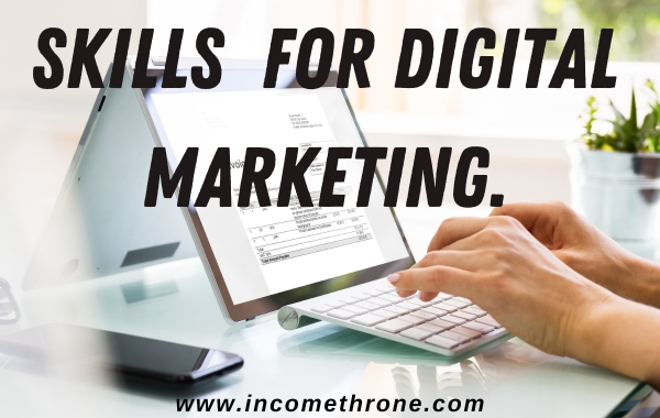 What Skills Do You Need for Digital Marketing?
