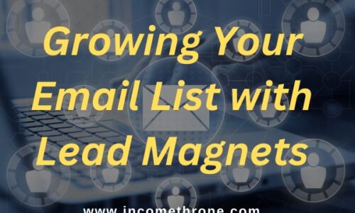Growing Your email List with Lead Magnets and Opt-ins
