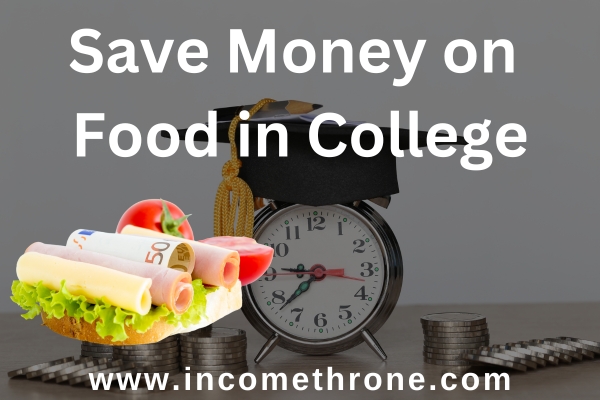 Save Money on Food in College