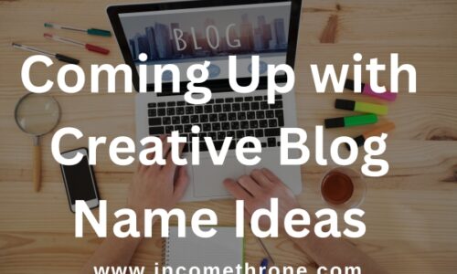 Coming Up with Creative Blog Name Ideas: A Comprehensive Guide