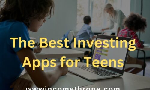 The Best Investing Apps for Teens