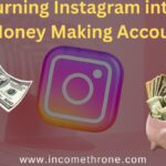 Turning Instagram into a Money Making Account