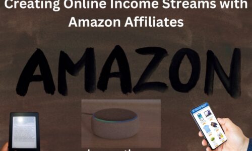 Creating Online Income Streams with Amazon Affiliates