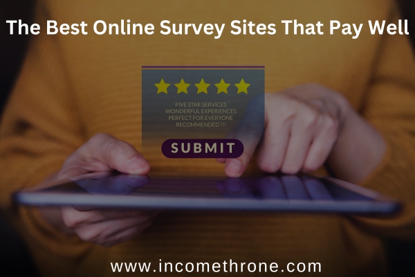 The Best Online Survey Sites That Pay Well
