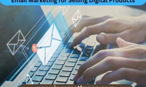 Selling Digital Products Through email Marketing