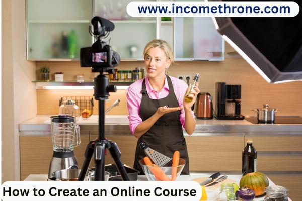 How to Create an Online Course: A Step-by-Step Guide for Success