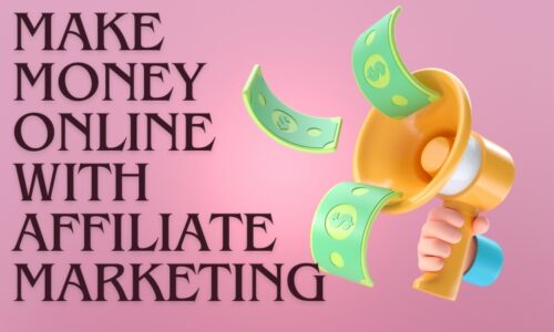 Make Money Online with Affiliate Marketing for Beginners in 2024